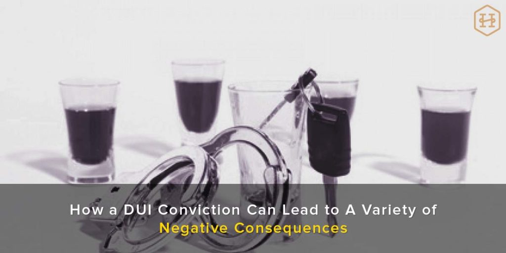 how-a-dui-conviction-has-negative-consequences